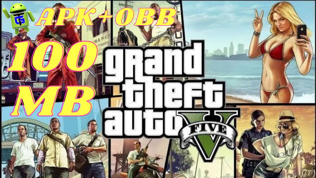 GTA 5 APK OBB 100MB mod for Android Download