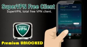 SuperVPN Mod APK Premium Unlocked for Android Download