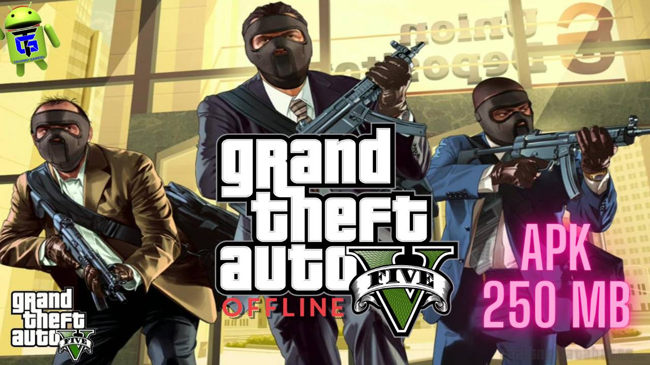 Grand Theft Auto V - GTA 5 APK for Android Download