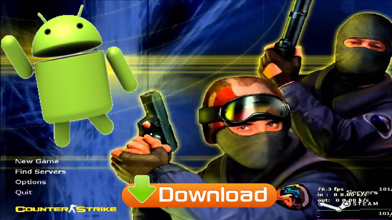 CS 1.6 APK Counter Strike 1.6 for Android Download