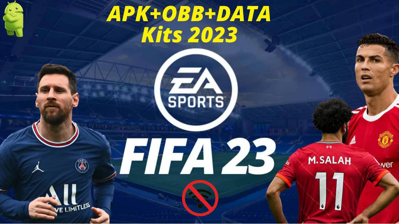 FIFA 23 APK+OBB+Data Download Android & iOS