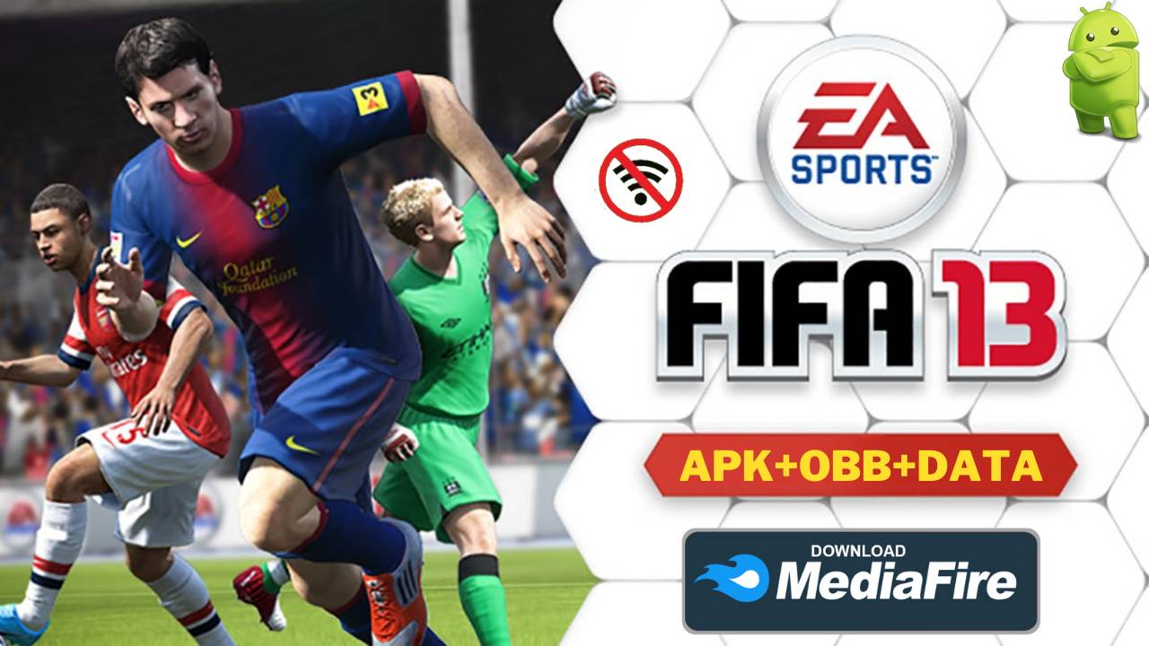 FIFA 13 Mod APK Obb Data Offline Download