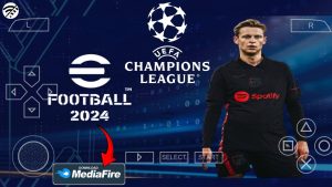 UCL eFootball 2024 PPSSPP Download for Android and iOS