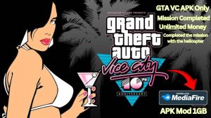 Download GTA Vice City APK MOD: (Mission Completed, Unlimited Money) 2024