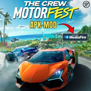 The Crew MotorFest APK Mod 2025 Download for Android & iOS